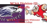 Division-III Football Playoffs: Round 2 Preview: Wisconsin-Whitewater vs. Wabash