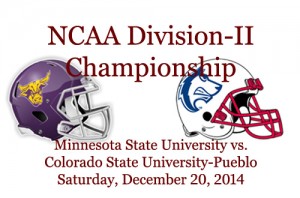 NCAA Division-II Football Championship: Minnesota State vs. Colorado State-Pueblo