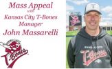 Mass Appeal with Kansas T-Bones Manager John Massarelli