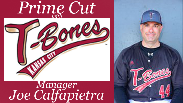 Prime Cut with Kansas City T-Bones Manager Joe Calfapietra - Season 2