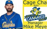 Cage Chat with Sioux Falls Canaries Manager Mike Meyer - Season 2