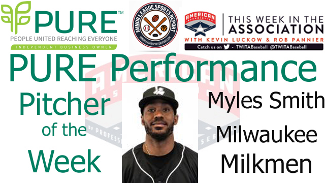 Milwaukee Milkmen RHP Myles Smith Named PURE Performance Pitcher of the Week