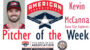 2022 Pitcher of the Week Kevin McCanna