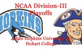 Division-III Football Playoffs: Round 2 Preview: Johns Hopkins vs. Hobart