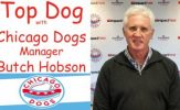 Top Dog with Chicago Dogs Manager Butch Hobson